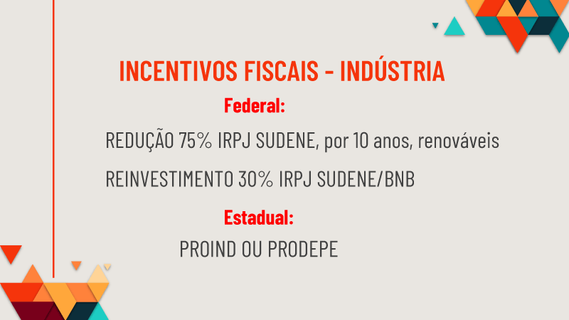 Incentivos Fiscais e Financiamentos Indústria Sertão Pernambucano